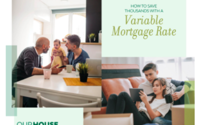 How to Save with a Variable Mortgage