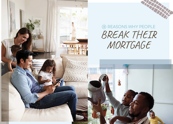 9 Reasons People Break Their Mortgage