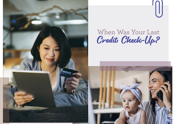 When Was Your Last Credit Check-Up